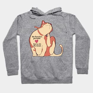 The Horrors Persist (But So Do the Treats) Hoodie